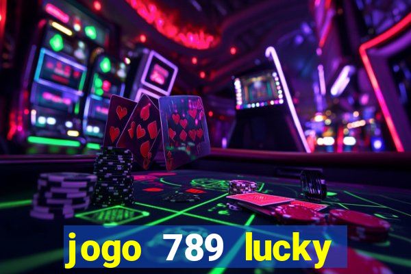 jogo 789 lucky paga mesmo